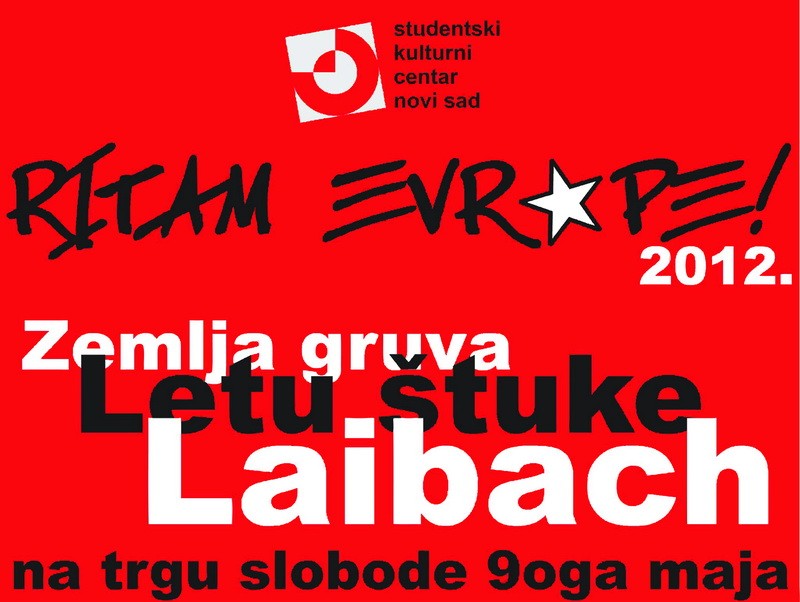 Laibach, Letu štuke i Zemlja Gruva na Trgu Slobode